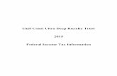 Gulf Coast Ultra Deep Royalty Trust 2015 Federal Income ......This booklet provides 2015 tax information which will allow Trust Unit Holders to determine their pro rata share of deductions
