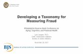 Developing a Taxonomy for Measuring Fraud · Developing a Taxonomy for Measuring Fraud Philadelphia Reserve Bank Conference on Aging, Cognition, and Financial Health ... assigned