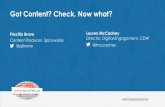 Got Content? Check. Now what? - pages.spiceworks.com Content Slides... · Got Content? Check. Now what? Priscilla Brave Content Producer, Spiceworks Lauren McCadney Director, Digital