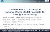 Development of Prototype National Water Model Products for ......Development Team: NCAR/RAL, NOAA/OWP/NWC, USGS, CUAHSI, Universities Sponsor: NOAA Office of Water Prediction System