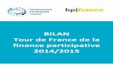 BILAN Tour de France de la finance participative 2014/2015financeparticipative.org/wp-content/uploads/2015/07/BilanTourdeFrance-2014-2015.pdfFinancement Participatif France – Tour