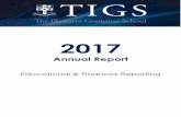 2017 - Illawarra Grammar School · In the 2017 TIGS Magazine the Headmaster wrote, “At the end of the year many people reflect upon the previous 12 months. When I reflect on this