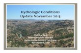 Hydrologic Conditions Update November 2013 Hydrologic... · 2012-2013 Daily Precip. 1923-1924 (driest) 88.5 80.1 50.0 46.2 19.0 17.1 o Jan 1 35 urrent Daily Precip: 25 Oct 1 Nov 1