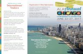 International Registration & Hotel Information Visitors...Premier Library Event! ALA’s hometown of Chicago is looking forward once again to hosting the largest library conference