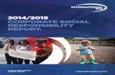 2014/2015 Corporate SoCial reSponSibility report....2 3 2014/2015 Corporate Social Responsibility Report internationalsos.com We marked this year’s landmark 30th anniversary with