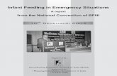 Infant Feeding in Emergency Situations - BPNI · Introduction The Breastfeeding Promotion Network of India (BPNI) organized a National Convention on 9 th and 10 Dec 2005. One of the