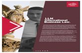 LLM International Business Law. - UCLan Cyprus€¦ · The LLM International Business Law will enable students to specialise in a range of exciting subjects within the area of International