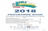 2018 - SportsTG...17/2 to 18/2 BCC Open & President’s Triples Championships Semi-Finals & Finals at Ettalong Memorial 18/2 CCPPA social day Venue: TBA 19/2 to 22/2 Bowls Premier