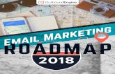 EMAIL MARKETING ROADMAP - Marketing Roآ  EMAIL MARKETING ROADMAP 10 As technology continues to change,