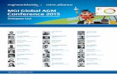 MGI Global AGM Conference 2015Midgley Snelling LLP UK Alan Worsdale Rickard Luckin UK Dr. Volker Witten von Diest, Greve und Partner Germany Bill Weigel Selden Fox, Ltd. USA Caisa