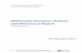Multimedia Education Platform and Pilot Course Reportcbei.psu.edu/wp-content/uploads/2012/02/Report.pdfSubtask 4.1.4 -Multimedia Education Platform and Pilot Course Report February
