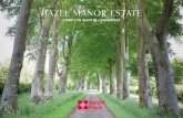 Hazel Manor Estate - OnTheMarket · Hazel Manor Estate • Situated on the Mendip Plateau Hazel Manor Estate is an extensive woodland and grassland estate which has received significant