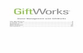 Donor Management with GiftWorks - Amazon S3 · profiles to a donor record: donor with no profile, donor with an organization profile, and donor with a household profile. A donor with