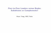 Peer-to-Peer Lenders versus Banks: Substitutes or …huan-tang.com/wp-content/uploads/2019/01/slides_P2P_lending.pdfP2P lending in relation to bank lending FinTech lenders serve risky