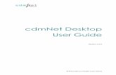cdmNet Desktop User Guide 20150729 copy · cdmNet Desktop User Guide, Version 4.2.0 software. Alternatively, you can select a specific folder to which cdmNet can download documents