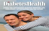 INVESTIGATE. INFORM. INSPIRE. LIVING THE ......Diabetes Health is the essential resource for people living with diabetes—both newly diagnosed and experienced—as well as the professionals