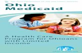 Ohio Medicaid - Cuyahoga County, Ohio€¦ · that belong to that plan. The information you receive from the Managed Care Plan will tell you how to get your services. Medicaid Estate