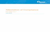 Attestation of Compliance - Akamai · The attached document is Akamai’s Attestation of Compliance with the Payment Card Industry Data Security Standard (PCI DSS) version 3.2.1.