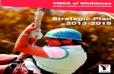 Strategic Plan 2013-2018 - YMCA Whittleseawhittlesea.ymca.org.au/who_we_are/Documents/YMCA... · Strategic Plan 2013 - 2018 Our new strategic plan focuses on four key strategic directions.