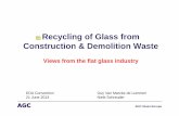 Recycling of glass from construction and demolition waste · Recycling of Glass from Construction & Demolition Waste Views from the flat glass industry ... EDA Convention 21 June