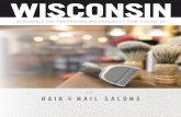 HAIR NAIL SALONS AND - WEDC · barbershops and hair and nail salons looking to take steps to allow their businesses to reopen during the COVID-19 pandemic. Keeping employees and customers