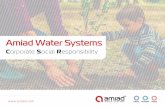 Amiad Water Systems · CSR - Environment 3. 4. Water Conservation • All of our filtration system testing labs at our Israeli sites use recycled water • The water is monitored