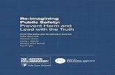 Re-imagining Public Safety: Prevent Harm and Lead with the ... · Encourage voluntary compliance through the promotion of trust and legitimacy, rather than compliance through fear