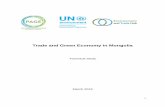 Trade and Green Economy in Mongolia · 2019-08-22 · Trade and Green Economy in Mongolia Technical Study ... I. INTRODUCTION ... US$4.9bn exports and 3.4bn imports (NSO, 2017). China