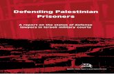 Addameer Prisoner Support and Human Rights · at Israeli, Palestinian or international NGOs. The interviews were conducted from May-July 2006 in the Occupied Palestinian Territory