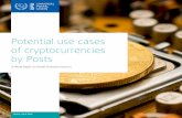 Potential use cases of cryptocurrencies by Posts · to provide secure, low-cost, near-instantaneous transfer of monetary value thought cryptocurrencies. The speed and low cost of