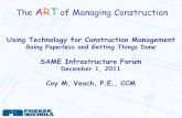 The ART of Managing Construction - Dallas County...Software for Digital Signatures • Adobe PDF •Bluebeam PDF Review •CoSign by Arx •Banjo •Microsoft Lessons Learned •Use