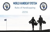 Rules of Handicapping GAM Presentation .pdf · Handicap System within its jurisdiction, including the issuance of a Handicap Index. National Associations AGAs are affiliated to the