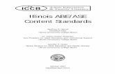 Illinois ABE/ASE Content Standards - ICCBThe Illinois ABE/ASE Content Standards and Benchmarks were field tested from February through May, 2007 by thirteen programs ac ross Illinois.