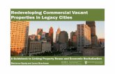 Redeveloping Commercial Vacant Properties in Legacy Cities · Redeveloping Commercial Vacant Properties in Legacy Cities | 1 T his guidebook is designed as a “How To” manual for
