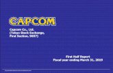 Capcom Co., Ltd. (Tokyo Stock Exchange, First Section ...€¦ · First Half Report Fiscal year ending March 31, 2019 . ... and figures listed from the fiscal year ended March 31,