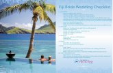 Fiji Bride Wedding Checklist · Fiji Bride Wedding Checklist 6-12 MONTHS Select a wedding date and time. Discuss a budget and how expensive will be shared. Agree on the size and how