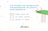 12 ways to improve teamwork at your workplace 12 ways to improve teamwork at your workplace | Page 7
