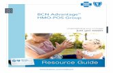 BCN Advantage HMO-POS Group - bcbsm.com...trials, manage stress and have positive social interactions. We offer behavioral health care benefits to help you transition through difficult