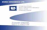 Annual Report 2011-2012 - Euro Vitrifiedeurovitrified.com/.../annualreports/euro-ceramics-annual-report-20… · BOARD OF DIRECTORS Mr. Nenshi L. Shah Chairman & Managing Director