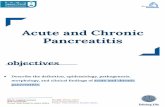 Acute and Chronic Pancreatitis 2020-02-10آ  Acute Pancreatitis Pancreatitis Is a group of disorders
