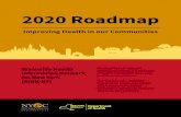 2020 Roadmap - New York eHealth Collaborative · 2020 Roadmap Statewide Health Information Network for New York (SHIN-NY) Our mission is to improve healthcare through the exchange