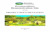 Permaculture Demonstration Site - WordPress.com · the interrelationships between these sciences. Permaculture is a design science with ethics and principles to guide us. People,