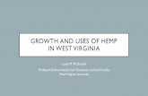 Growth and Uses of Hemp in West Virginia...GROWTH AND USES OF HEMP IN WEST VIRGINIA Louis M. McDonald Professor, Environmental Soil Chemistry and Soil Fertility West Virginia University