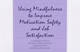 Using Mindfulness to Improve Medication Safety and Job ...waht I was rdgnieg. The phaonmneal pweor of the hmuan mnid Aoccdrnig to a rscheearch at Cmabrigde Uinervtisy, it deosn’t