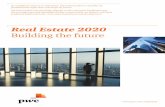 Real Estate 2020 Building the future - files.pwc.atfiles.pwc.at/publications/branchen-und-wirtschaftsstudien/real-estate... · PwC Real Estate 2020: Building the future 3 Contents