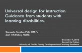 Universal design for instruction: Guidance from …teach.ufl.edu/wp-content/uploads/2016/12/Consuelo_12-9...2016/12/09  · Universal design for instruction: Guidance from students