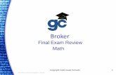 Broker - Gold Coast Schools · A real estate closing is scheduled for May 12. The buyer owns the day of closing. The buyer is assuming the seller’s mortgage. The monthly payment