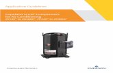 Application Guidelines Copeland Scroll Compressors for Air ......and durable compressor Emerson has ever developed for air conditioning and refrigeration. These application guidelines