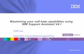 Maximizing your self-help capabilities using IBM Support … · 2010-02-10 · Maximizing your self-help capabilities using IBM Support Assistant V4.1 ... Automate data collection