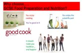 Why choose….. GCSE Food Preparation and Nutrition? · GCSE Food Preparation and Nutrition? You enjoy cooking You’re good at it It should make you healthier… and happier You
